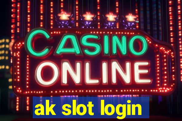 ak slot login